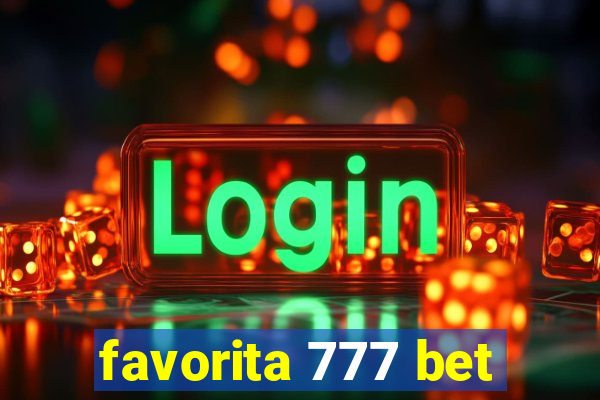 favorita 777 bet